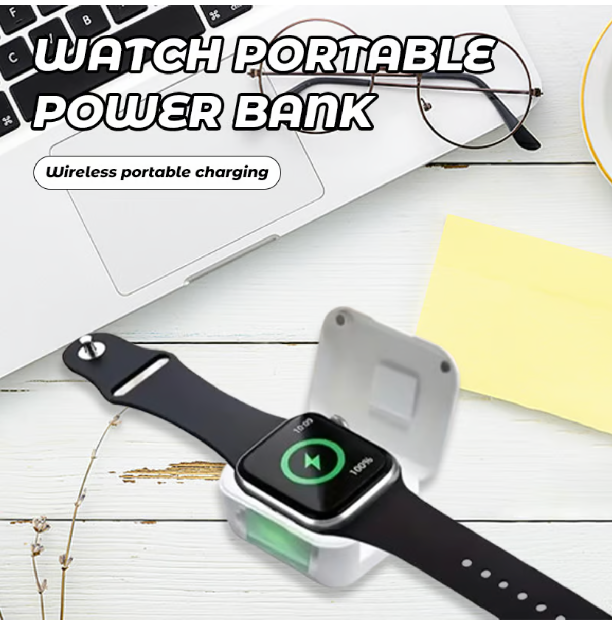 Portable Watch Wireless Charging Bank